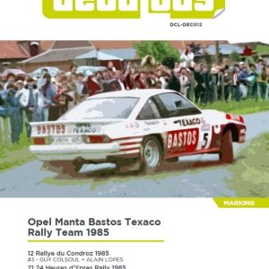 Decalcas DCL-DEC012 Decals 1/24 Opel Manta 400 Bastos Texaco Rally Team 1985